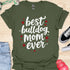 Best bulldog mom ever - V3 - Elegant Text T-Shirt